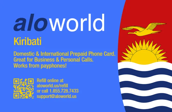 Call Kiribati from United States or Canada cheap and easy with a calling card.